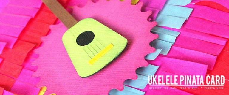 Ukelele Pinata Card – Pinata Week!