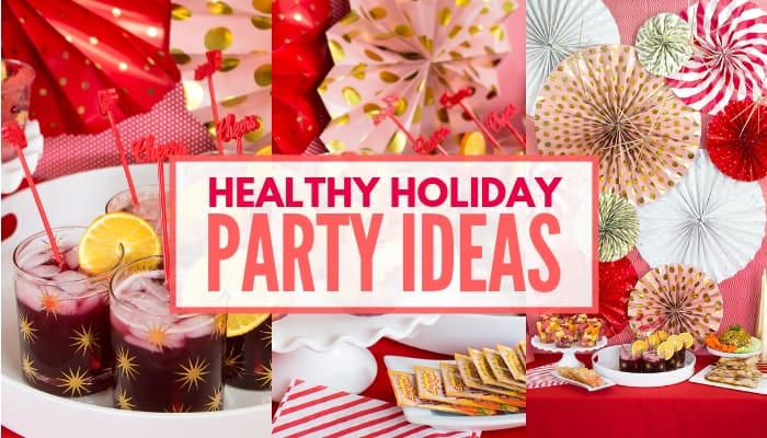 Healthy Holiday Party and Easy Christmas Party Decor