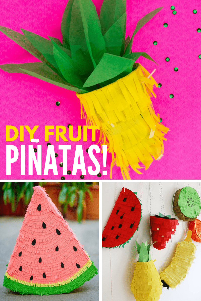  DIY Fruit Pinatas Collage