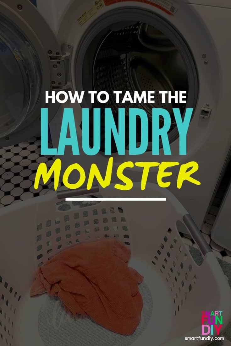 graphic with word overlay "how to tame the laundry monster"